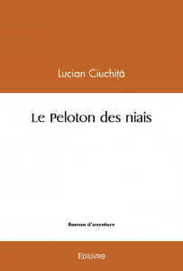 Lucian Ciuchita - Le peloton des niais