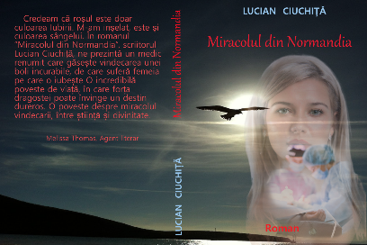 Lucian Ciuchita - Miracolul din Normandia